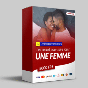 Les Secrets pour faire jouir une Femme